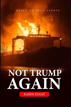 Not Trump Again (eBook, ePUB) - Etaat, Rabin