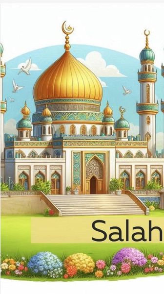 Salah (Pillars of Islam) (eBook, ePUB) Salah (Pillars of Islam) (eBook, ePUB)