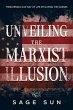 Unveiling the Marxist Illusion (The... - Bild 1