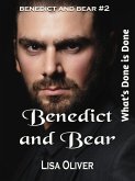 Benedict and Bear - What's done is done (eBook, ePUB) Benedict and Bear - What's done is done (eBook, ePUB)