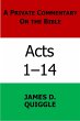 A Private Commentary on the Bible: Acts... - Bild 1