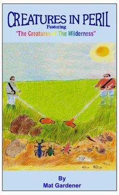 Creatures in Peril (Creatures of the Wilderness, #3) (eBook, ePUB) - Gardener, Mat