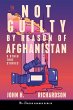 Not Guilty by Reason of Afghanistan:... - Bild 1