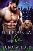 Uni Pour La Vie (Ash Mountain Pack, #3) (eBook, ePUB) Uni Pour La Vie (Ash Mountain Pack, #3) (eBook, ePUB)