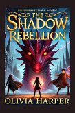 The Shadow Rebellion (The Brave and the Shadow of Malachar, #2) (eBook, ePUB) The Shadow Rebellion (The Brave and the Shadow of Malachar, #2) (eBook, ePUB)