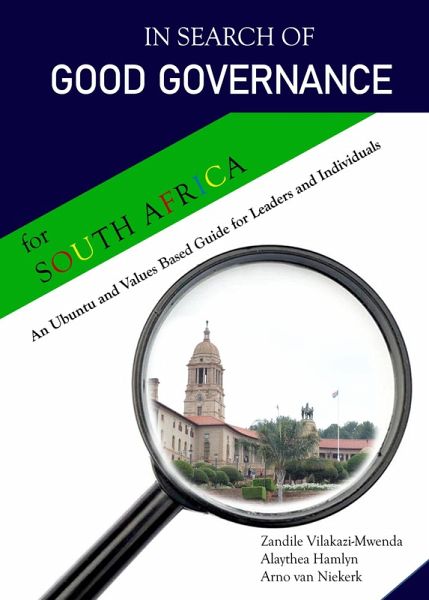 In Search of Good Governance for South Africa (eBook, ePUB) In Search of Good Governance for South Africa (eBook, ePUB)