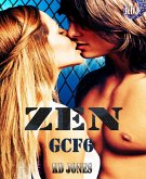 Zen (Galactic Cage Fighter Series Book 6) (eBook, ePUB) Zen (Galactic Cage Fighter Series Book 6) (eBook, ePUB)