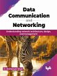 Data Communication and Networking:... - Bild 1