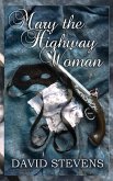 Mary the Highway Woman (eBook, ePUB)