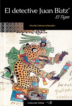 Cover El detective Juan B'atz': El Tigre (Voluta, #6) (eBook, ePUB)