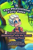 The Phasieland Fairy Tales - 5 (eBook, ePUB) The Phasieland Fairy Tales - 5 (eBook, ePUB)