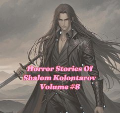 Cover Horror Stories Of Shalom Kolontarov Volume 8 (eBook, ePUB)