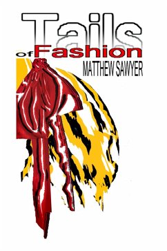 Tails of Fashion (eBook, ePUB) - Sawyer, Matthew