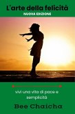 L'arte della felicità (eBook, ePUB) L'arte della felicità (eBook, ePUB)