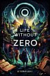 Life Without Zero (eBook, ePUB) - Bild 1