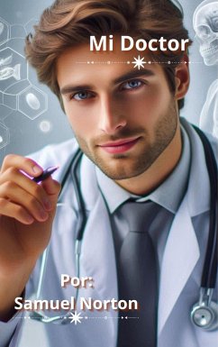 Cover Mi Doctor (FICCION, MISTERIO, CRIMEN, DETCTIVES, ACCION., #1) (eBook, ePUB)