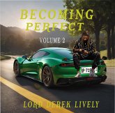 Becoming Perfect Volume 2 (eBook, ePUB) Becoming Perfect Volume 2 (eBook, ePUB)