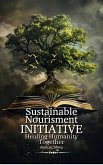 Sustainable Nourishment Initiative (eBook, ePUB)