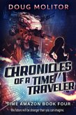 Chronicles of a Time Traveler (Time Amazon, #4) (eBook, ePUB) Chronicles of a Time Traveler (Time Amazon, #4) (eBook, ePUB)