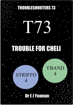 Trouble for Cheli (Troubleshooters 73) (eBook, ePUB) - Yeaman, E J