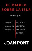 El Diablo Sobre La Isla. La Trilogia (eBook, ePUB) El Diablo Sobre La Isla. La Trilogia (eBook, ePUB)