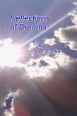 Reflections of Dreams (eBook, ePUB) Reflections of Dreams (eBook, ePUB)