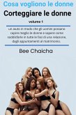 Cosa vogliono le donne 1 (eBook, ePUB) Cosa vogliono le donne 1 (eBook, ePUB)