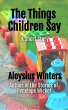 The Things Children Say (eBook, ePUB) - Bild 1