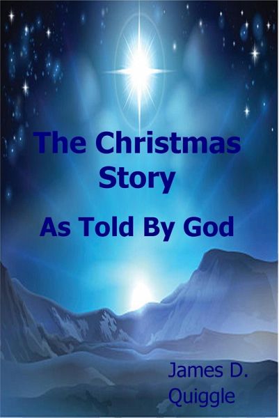 The Christmas Story, As Told By God (eBook, ePUB) The Christmas Story, As Told By God (eBook, ePUB)