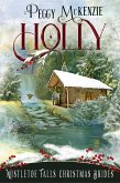 Holly (Mistletoe Falls Christmas Brides, #1) (eBook, ePUB)