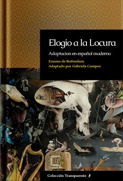 Elogio a la Locura: adaptación en español moderno (Transparente, #2) (eBook, ePUB) Cover Elogio a la Locura: adaptación en español moderno (Transparente, #2) (eBook, ePUB)