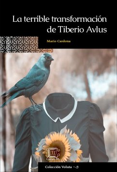 La terrible transformación de Tiberio Avlus (Voluta, #22) (eBook, ePUB) - Cardona, Mario