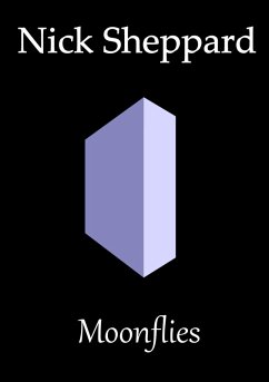 Moonflies (eBook, ePUB) - Sheppard, Nick