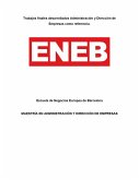Trabajos finales desarrollados del MBA ENEB Administración y Dirección de Empresas como referencia. (eBook, ePUB) Trabajos finales desarrollados del MBA ENEB Administración y Dirección de Empresas como referencia. (eBook, ePUB)