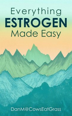 Cover Everything Estrogen Made Easy (eBook, ePUB)