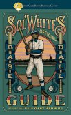 Sol White's Official Base Ball Guide (eBook, ePUB)