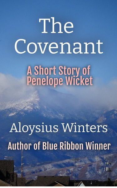 The Covenant: A Short Story of Penelope Wicket (eBook, ePUB)