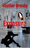 Exposure: A Rowan O'Donnell Mystery (Rowan O'Donnell Mysteries, #4) (eBook, ePUB) Exposure: A Rowan O'Donnell Mystery (Rowan O'Donnell Mysteries, #4) (eBook, ePUB)