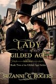Lady of a Gilded Age (The Gilded Age, #2) (eBook, ePUB) Lady of a Gilded Age (The Gilded Age, #2) (eBook, ePUB)