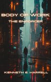 The Enforcer (Body of Work, #3) (eBook, ePUB) The Enforcer (Body of Work, #3) (eBook, ePUB)