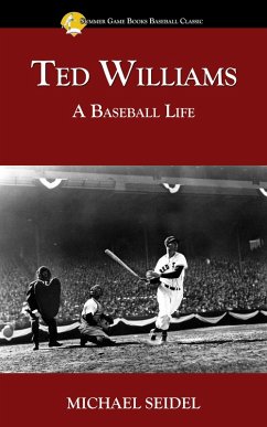 Cover Ted Williams: A Baseball Life (eBook, ePUB)