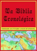 La Biblia Cronológica (eBook, ePUB) La Biblia Cronológica (eBook, ePUB)