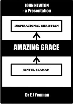 Cover Amazing Grace (A Presentation on the Life of John Newton) (eBook, ePUB)