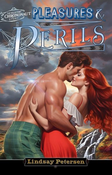 Pleasures & Perils (The Reluctant Chrononaut, #1) (eBook, ePUB) Pleasures & Perils (The Reluctant Chrononaut, #1) (eBook, ePUB)