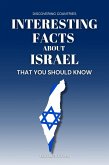 Interesting Facts About Israel That You Should Know (Discovering Countries) (eBook, ePUB)