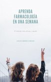 Aprenda Farmacología En Una Semana (eBook, ePUB)