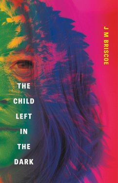 Cover The Child Left In The Dark (Take Her Back, #2) (eBook, ePUB)