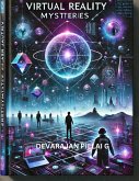Virtual Reality Mysteries (eBook, ePUB) Virtual Reality Mysteries (eBook, ePUB)