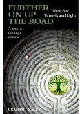 Further on up the Road - Volume 4: A Journey through Corona: Tunnels and Light (eBook, ePUB) Further on up the Road - Volume 4: A Journey through Corona: Tunnels and Light (eBook, ePUB)