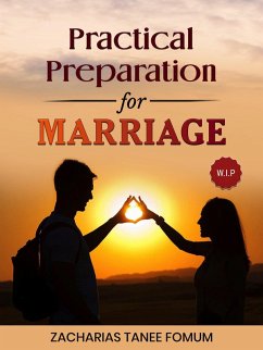 Cover Practical Preparation for Marriage (God, Sex and You, #8) (eBook, ePUB)